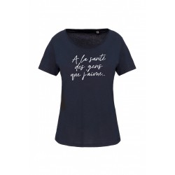 Tee Shirt Bleu Marine A la santé des gens que j'aime